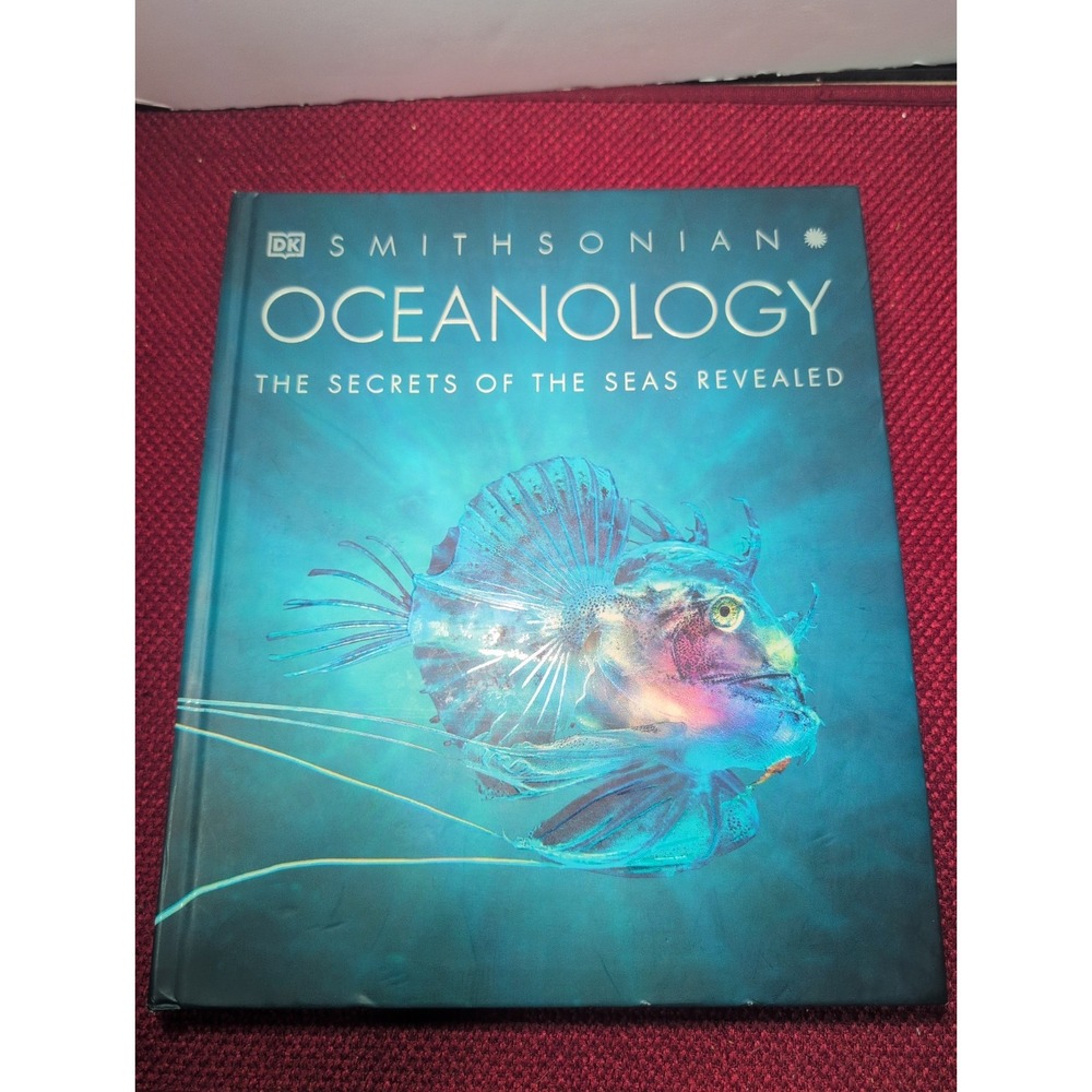 Oceanology: The Secrets of the Sea Revealed by DK: Used